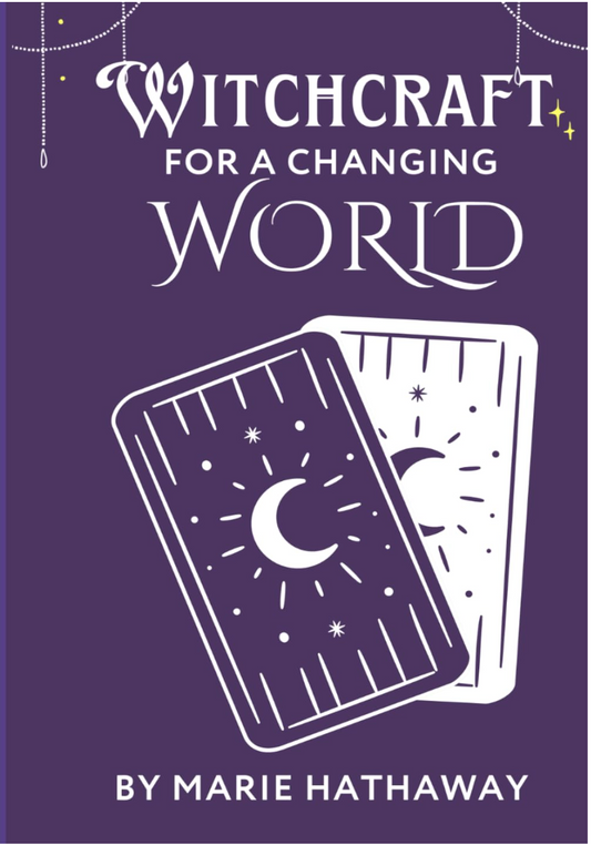 Witchcraft for a Modern World by Marie Hathaway